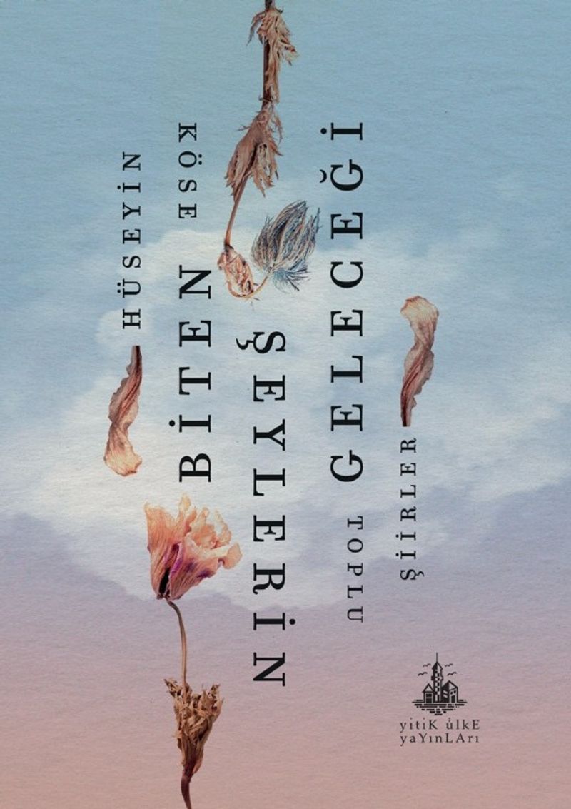 Biten Şeylerin Geleceği kitap kapağı