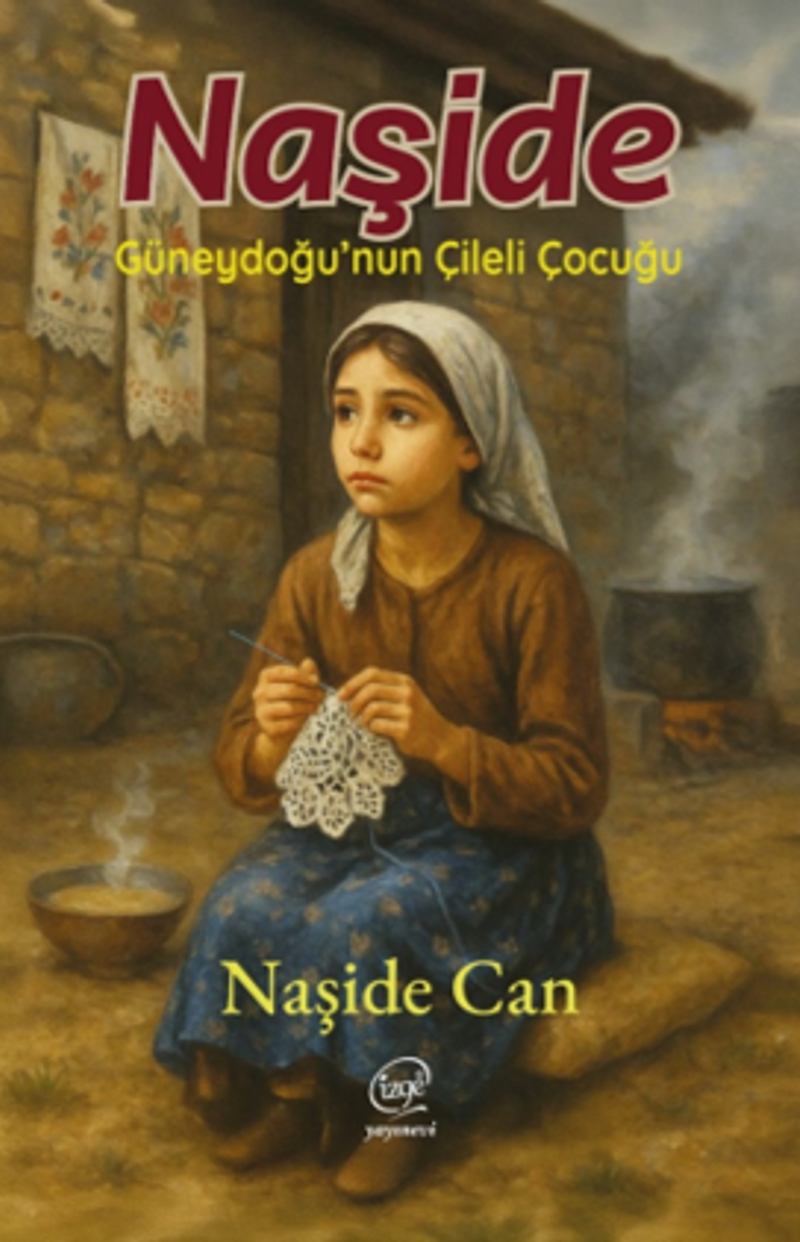 Naşide Güneydoğu'nun Çileli Çocuğu kitap kapağı