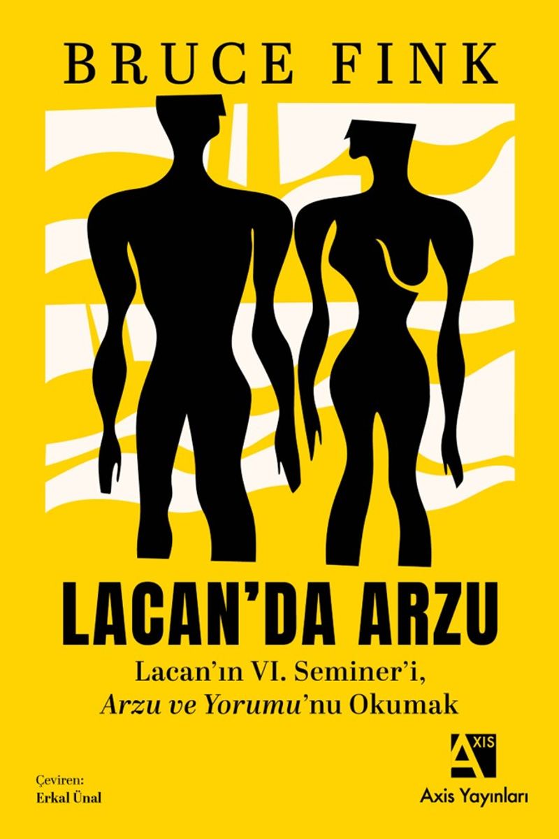 Lacan'da Arzu Lacan'ın VI. Semineri Arzu ve Yorumu'nu Okumak kitap kapağı