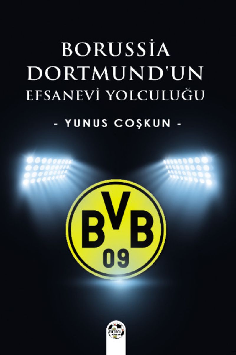 Borussia Dortmund'un Efsanevi Yolculuğu kitap kapağı