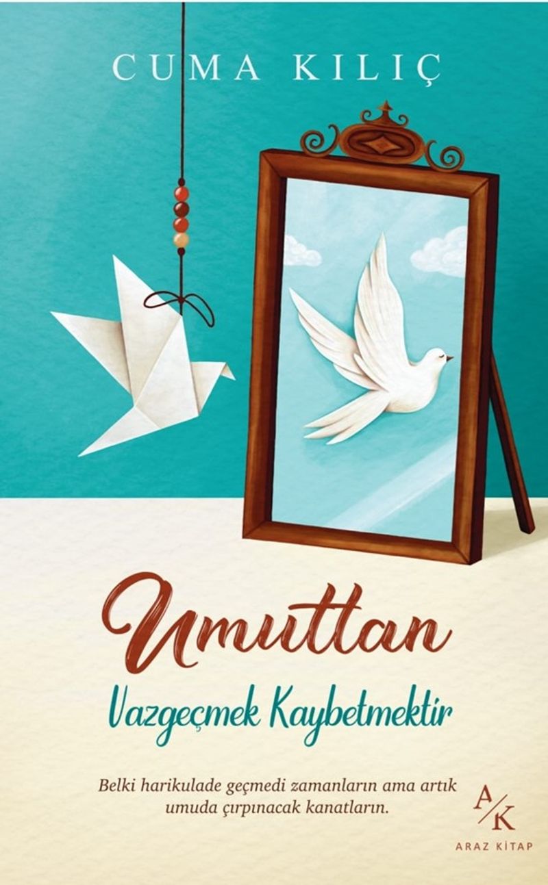 Umuttan Vazgeçmek Kaybetmektir kitap kapağı