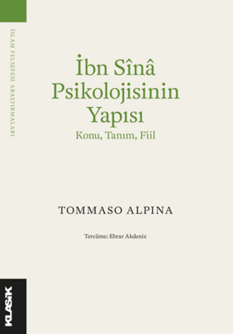 İbn Sîna Psikolojisinin Yapısı Konu, Tanım, Fiil kitap kapağı
