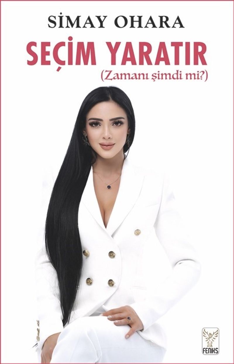 Seçim Yaratır (Zamanı Şimdi Mi?) kitap kapağı