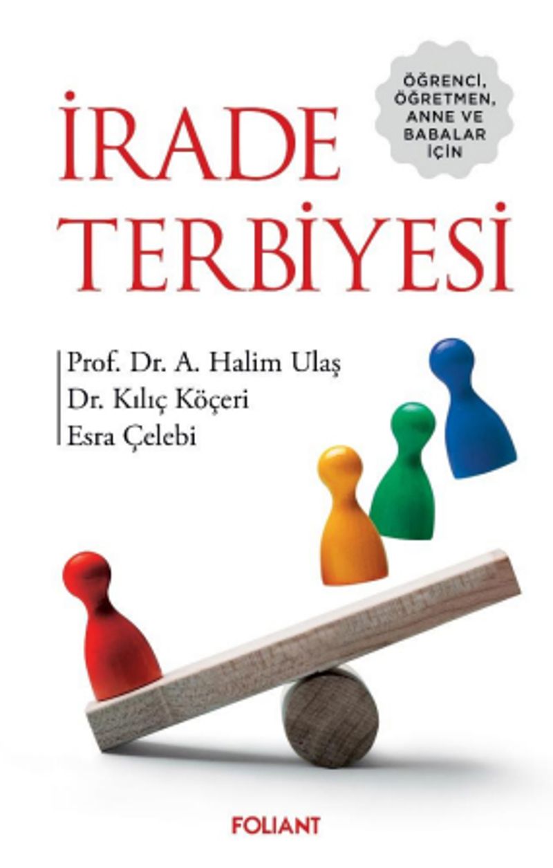 İrade Terbiyesi Öğrenci, Öğretmen, Anne ve Babalar için kitap kapağı