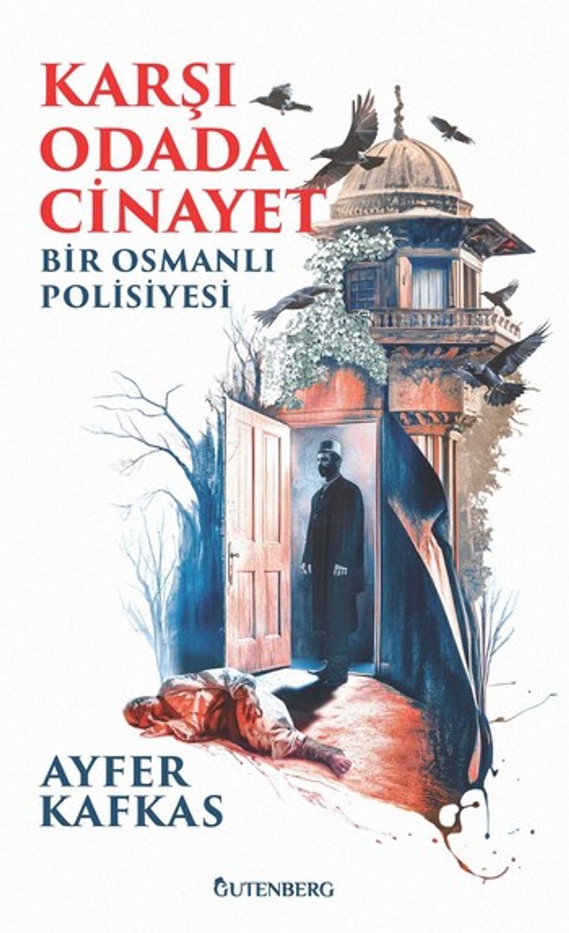 Karşı Odada Cinayet Bir Osmanlı Polisiyesi kitap kapağı