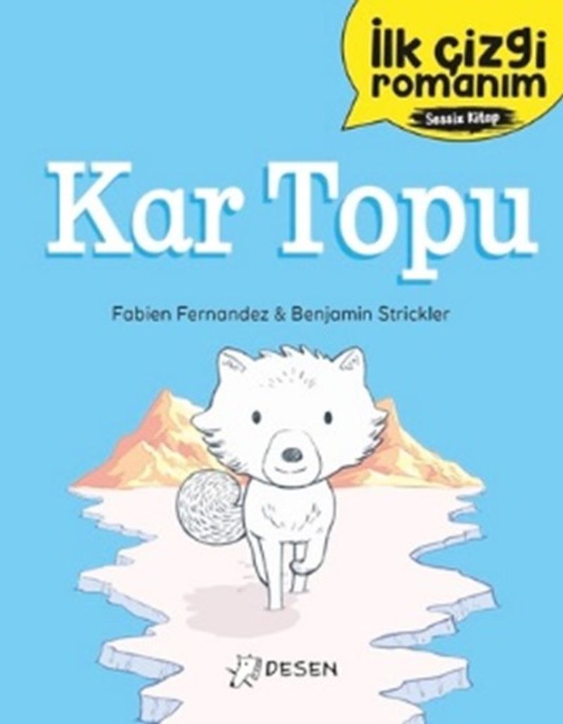 İlk Çizgi Romanım: Kar Topu kitap kapağı