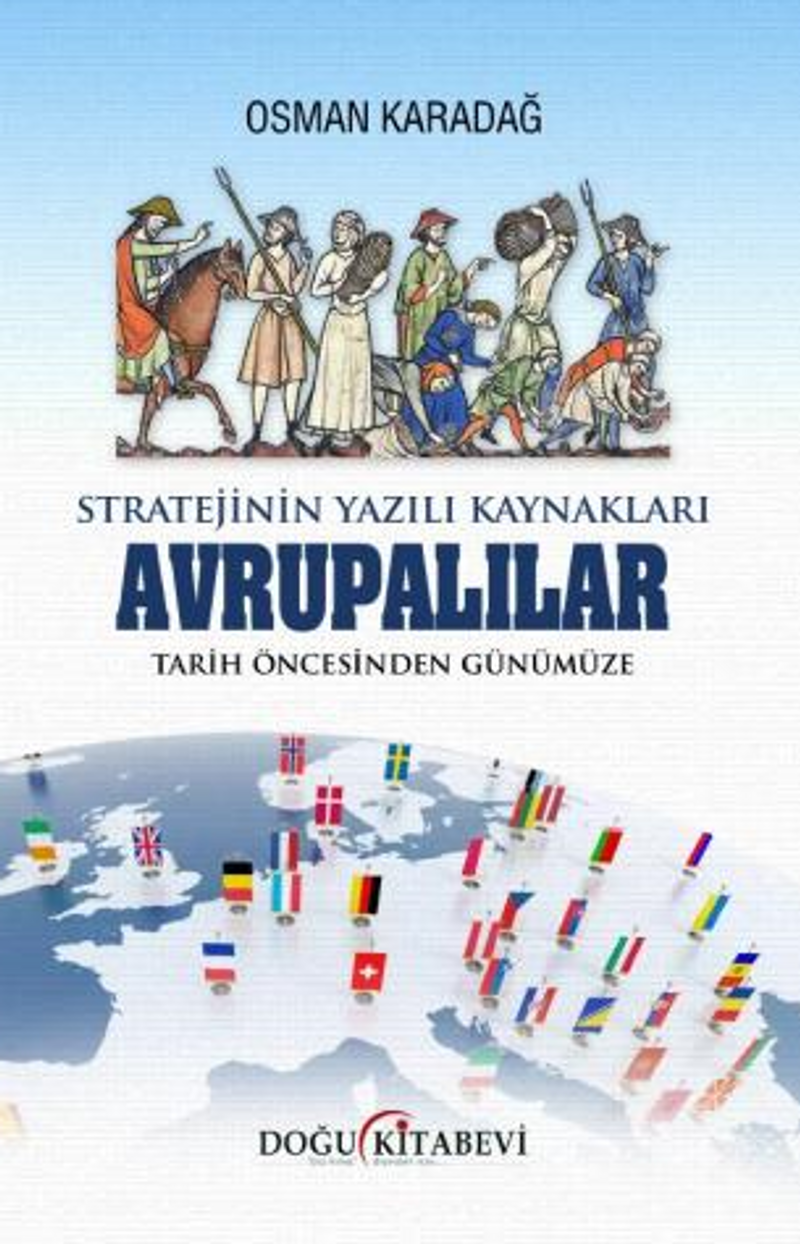Stratejinin Yazılı Kaynakları/ AVRUPALILAR /Tarih Öncesinden Günümüze kitap kapağı
