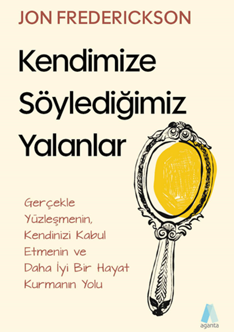 Kendimize Söylediğimiz Yalanlar kitap kapağı