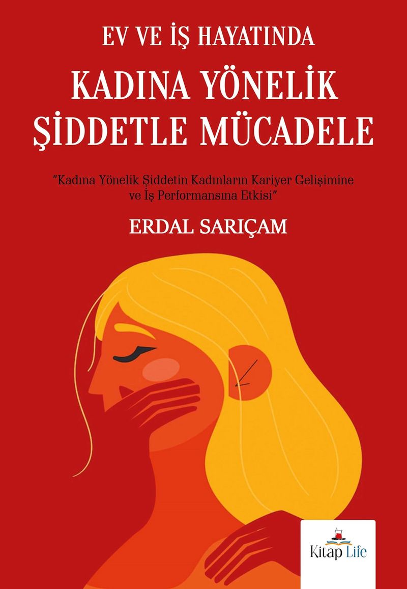 Ev ve İş Hayatında Kadına Yönelik Şiddetle Mücadele kitap kapağı