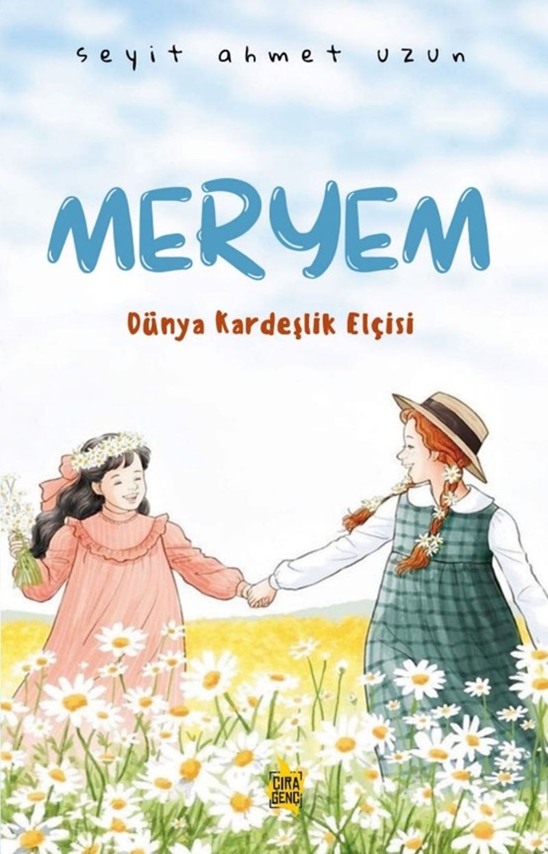 Meryem Dünya Kardeşlik Elçisi kitap kapağı