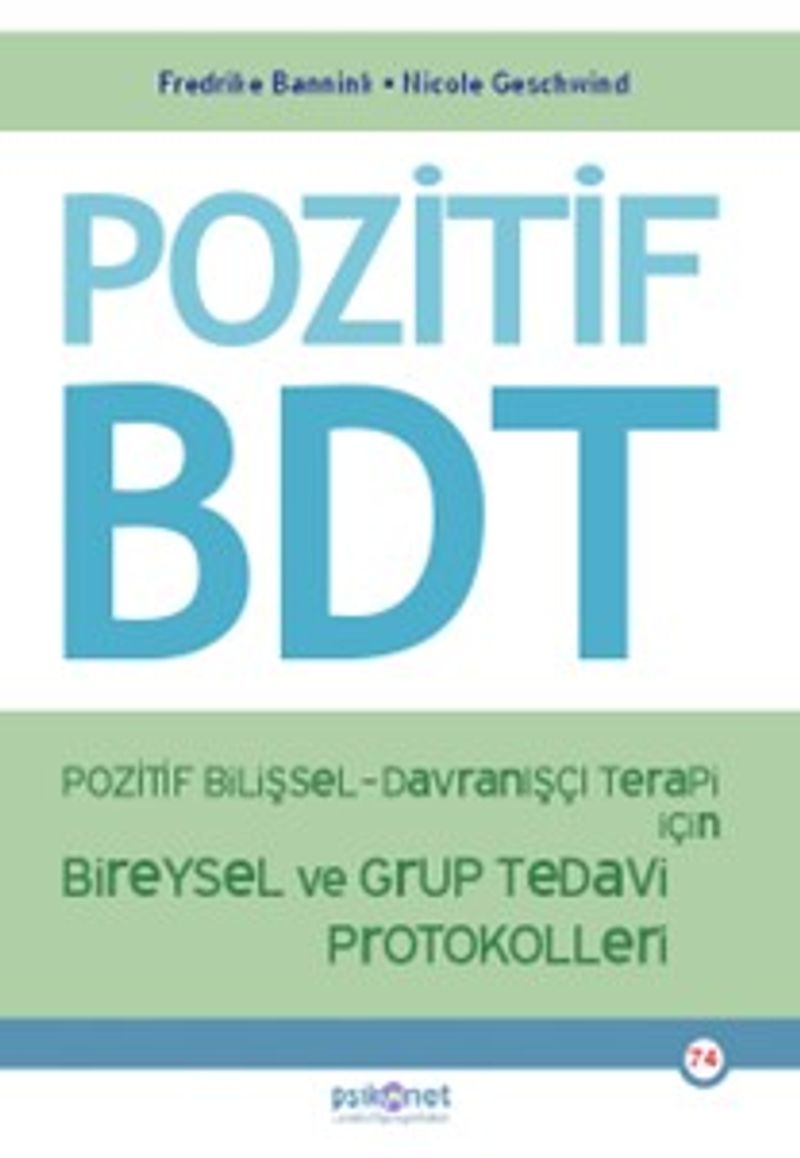 Pozitif Bilişsel-Davranışçı Terapi İçin Bireysel ve Grup Tedavi Protokolleri kitap kapağı
