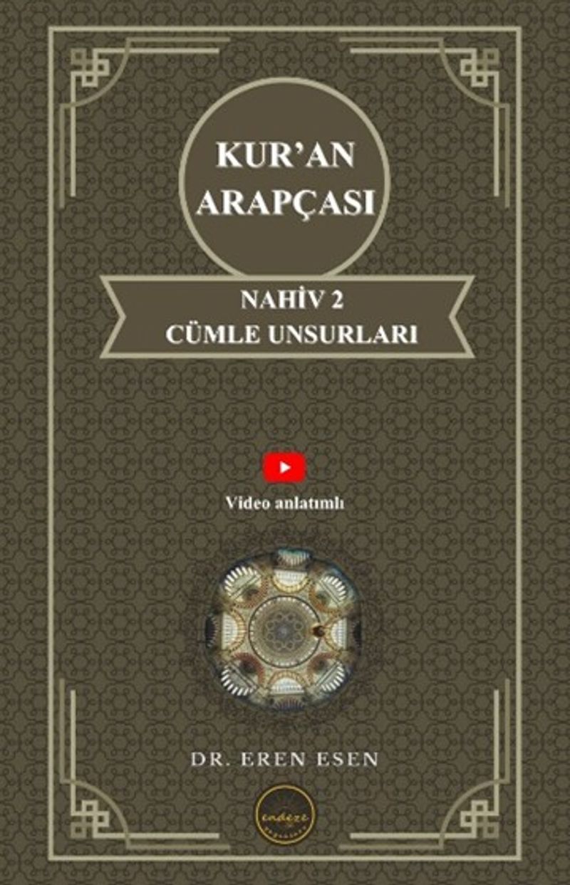 Kur'an Arapçası Nahiv 2 Cümle Unsurları (İleri Seviye) kitap kapağı