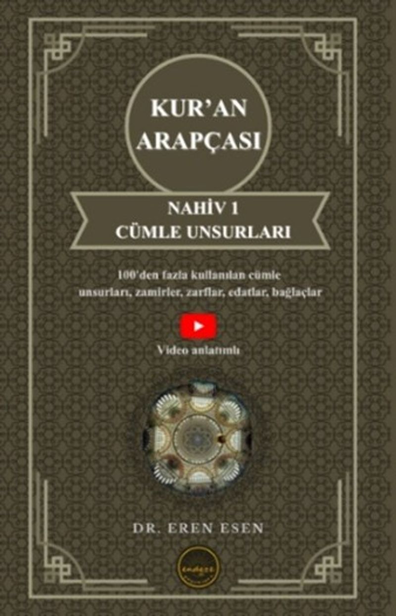 Kur'an Arapçası Nahiv 1 Cümle Unsurları (İlk ve Orta Seviye) kitap kapağı