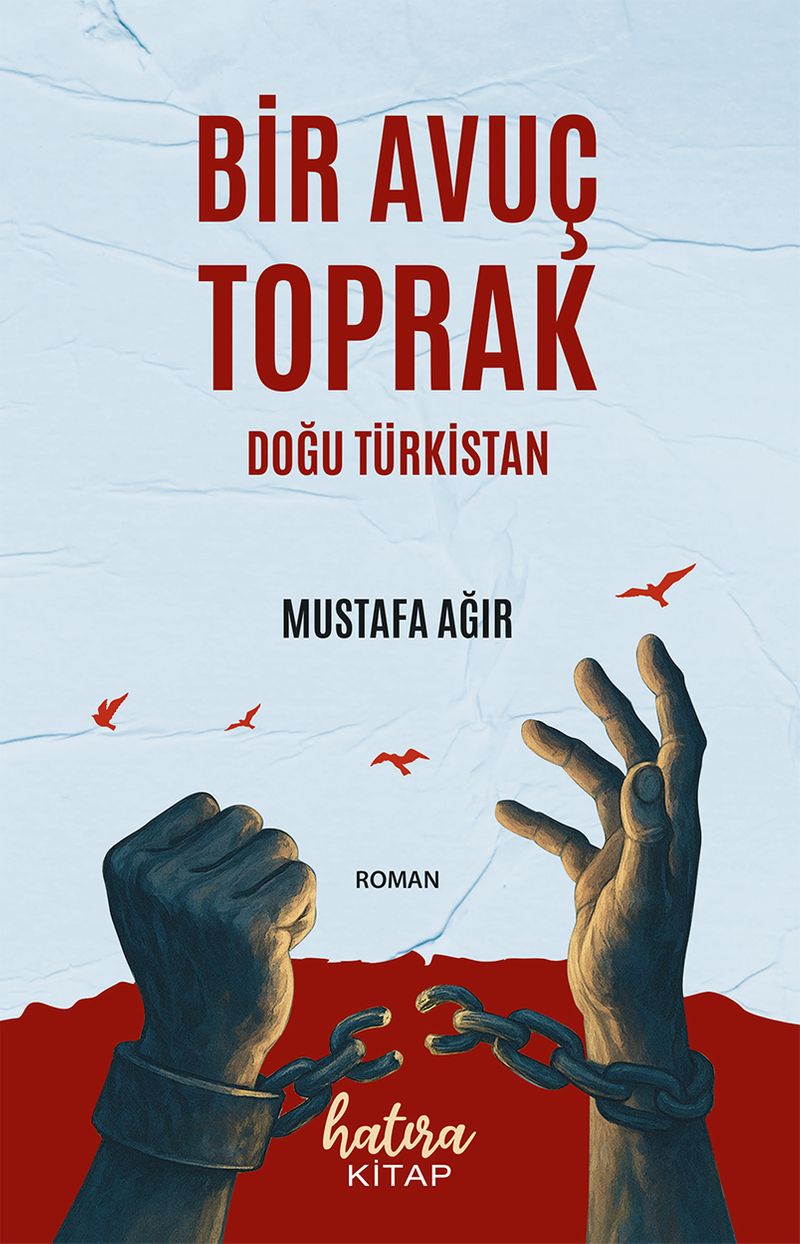 Bir Avuç Toprak Doğu Türkistan kitap kapağı
