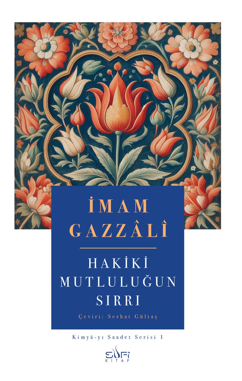 Hakiki Mutluluğun Sırrı kitap kapağı