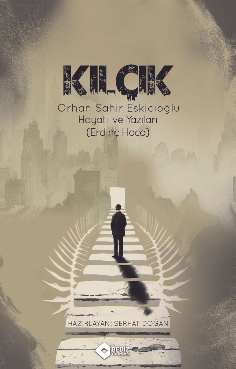 Kılçık (Orhan Sahir Eskicioğlu Hayatı ve Yazıları) kitap kapağı