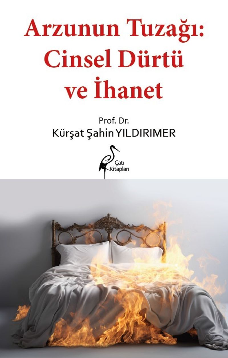 Arzunun Tuzağı: Cinsel Dürtü ve İhanet kitap kapağı
