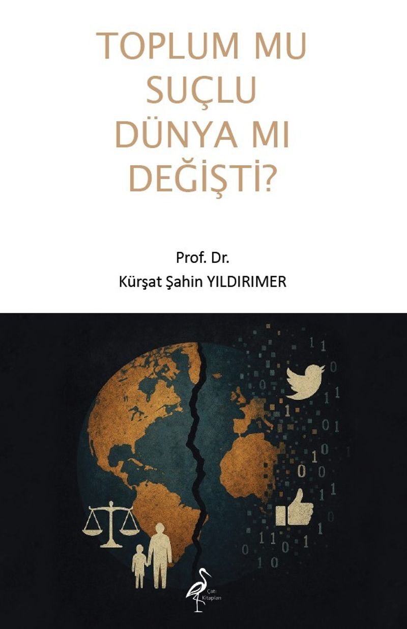 Toplum Mu Suçlu Dünya Mı Değişti? kitap kapağı