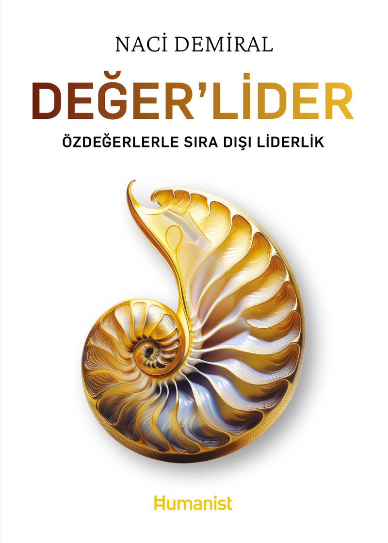 Değer'Lider Özdeğerlerle Sıra Dışı Liderlik kitap kapağı