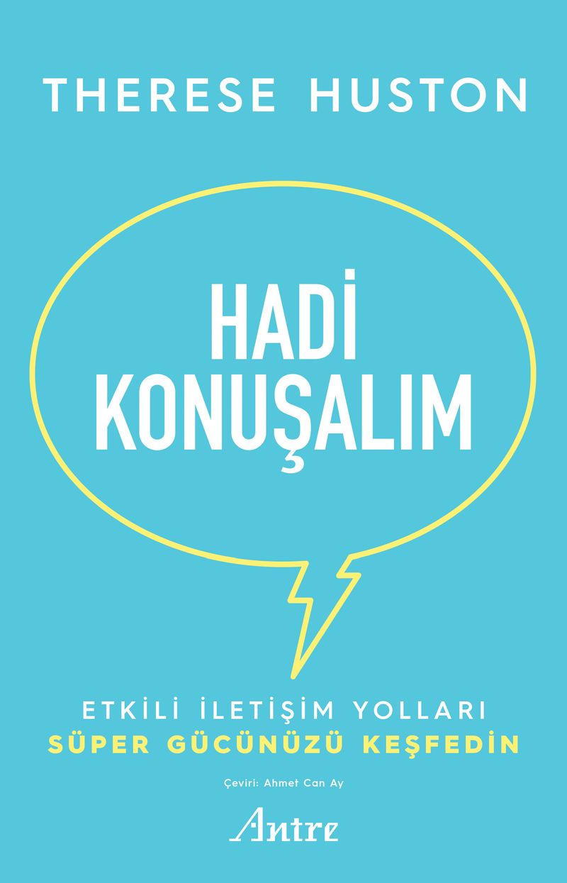 Hadi Konuşalım / Etkili İletişim Yolları Süper Gücünüzü Keşfedin kitap kapağı