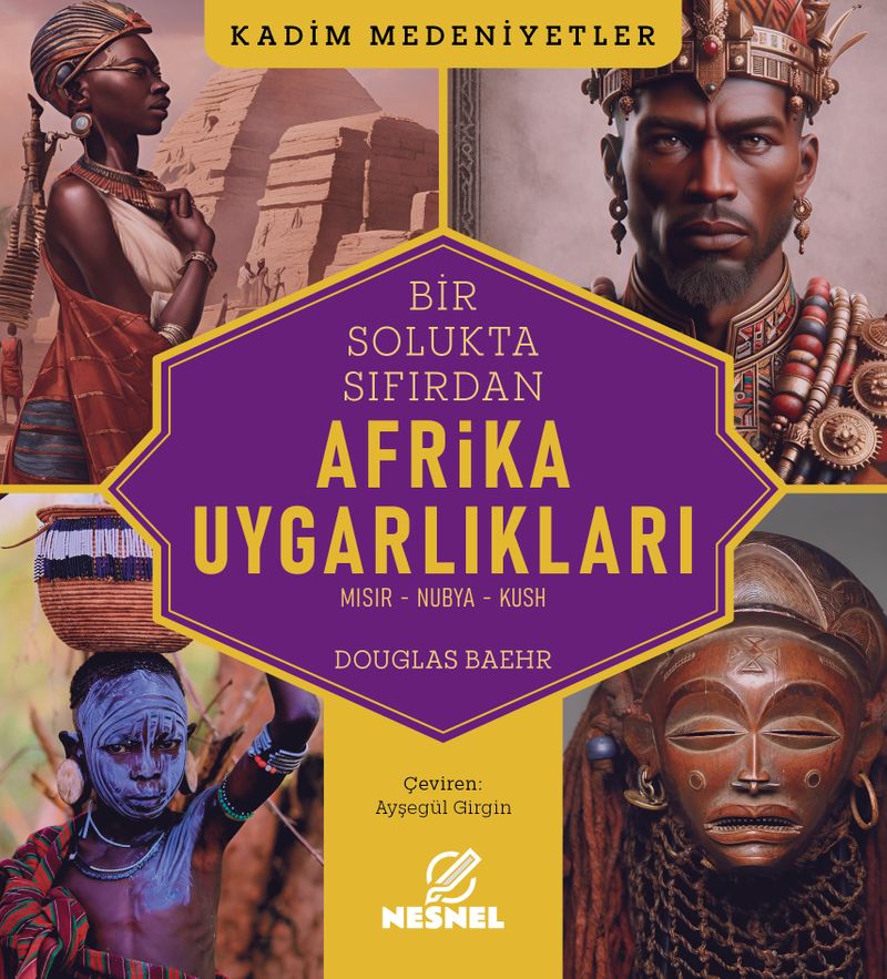 Afrika Uygarlıkları Mısır - Nubya - Kush kitap kapağı