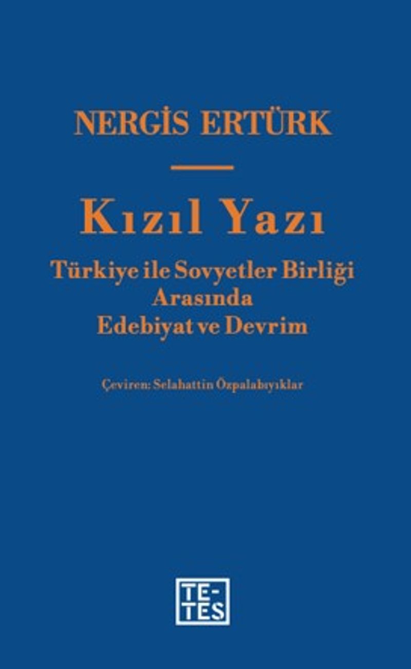 Kızıl Yazı Türkiye ile Sovyetler Birliği Arasında Edebiyat ve Devrim kitap kapağı
