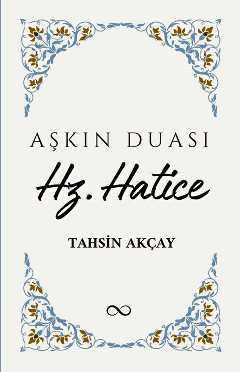 Aşkın Duası Hz. Hatice kitap kapağı