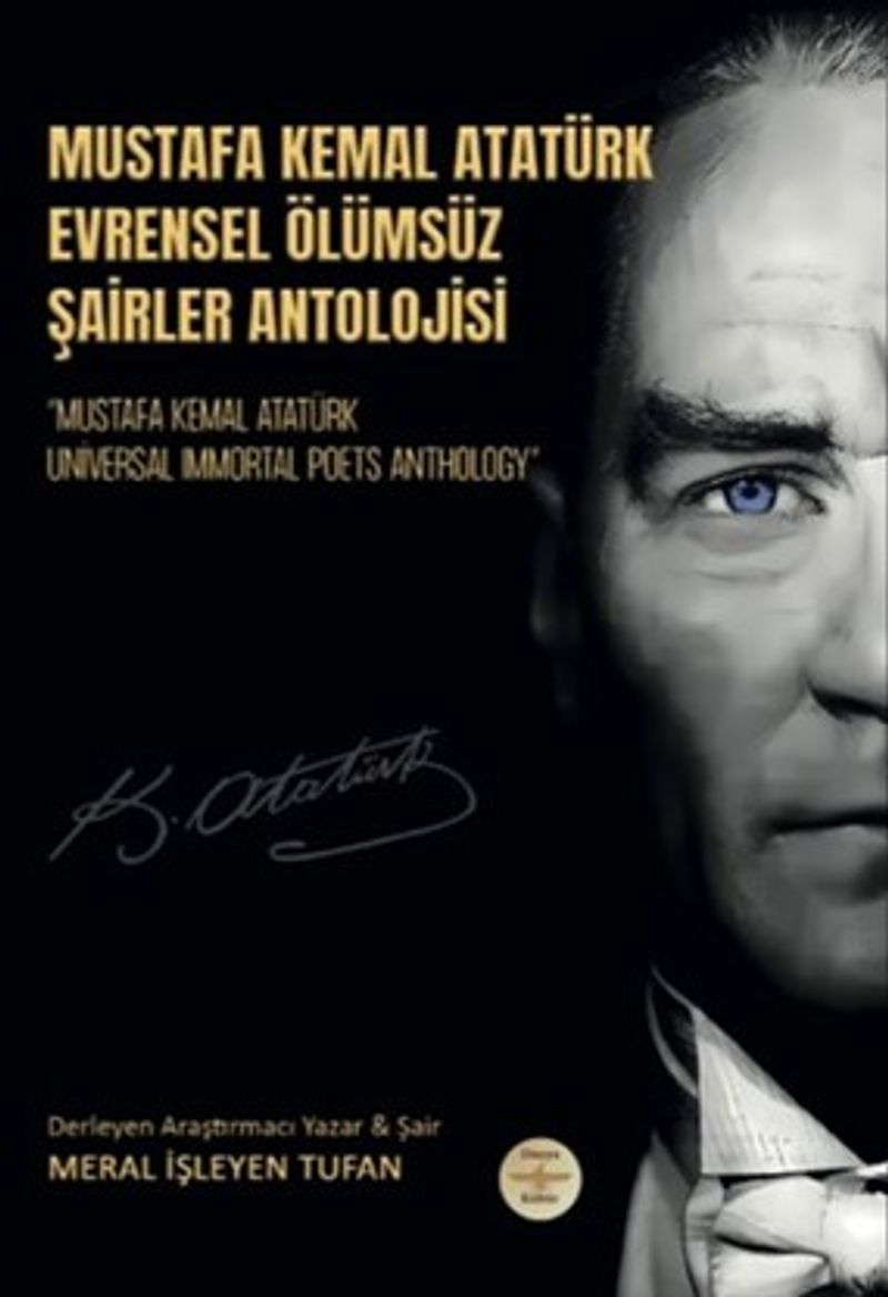 Mustafa Kemal Atatürk Evrensel Ölümsüz Şairler Antoloji kitap kapağı