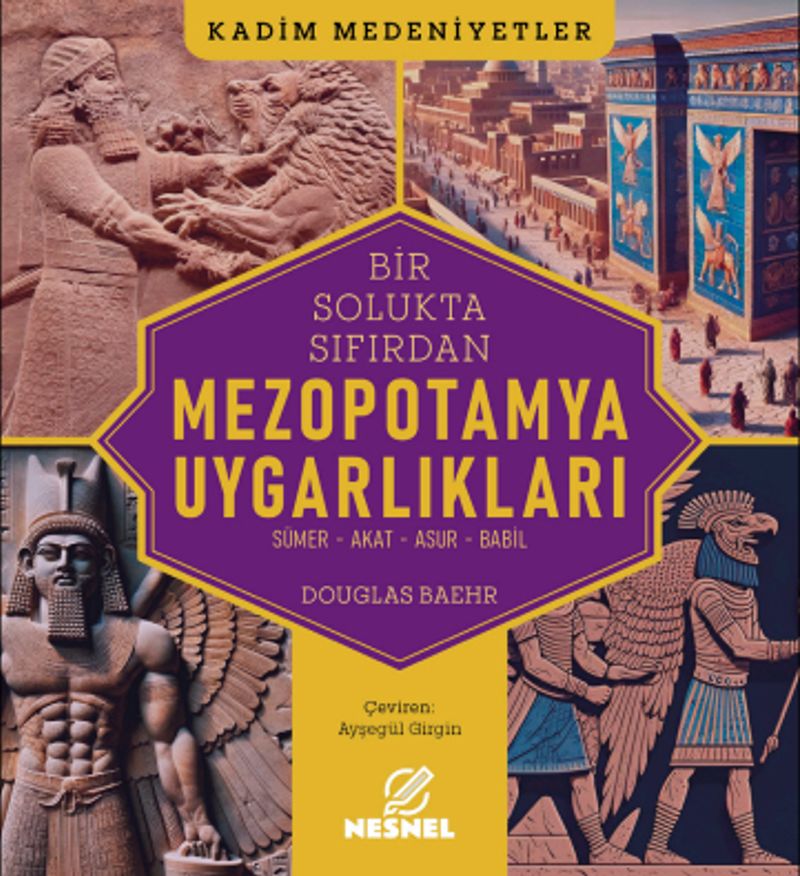 Mezopotamya Uygarlıkları Sümer - Akat - Asur - Babil kitap kapağı