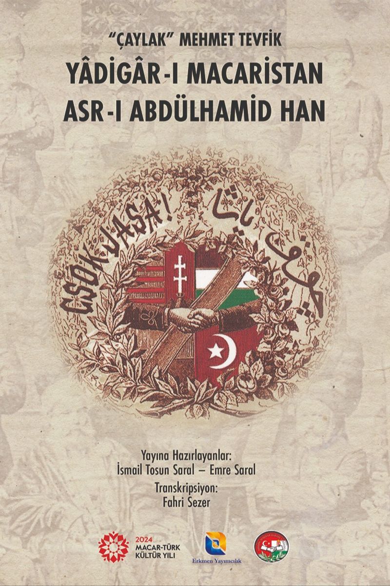 "Çaylak" Mehmet Tevfik Yadigar-ı Macaristan Asr-ı Abdülhamid Han kitap kapağı