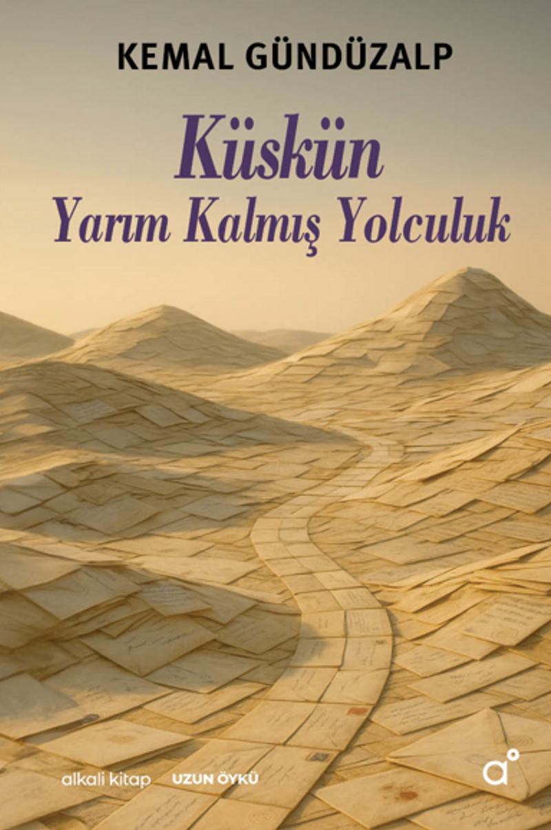 Küskün Yarım Kalmış Yolculuk kitap kapağı