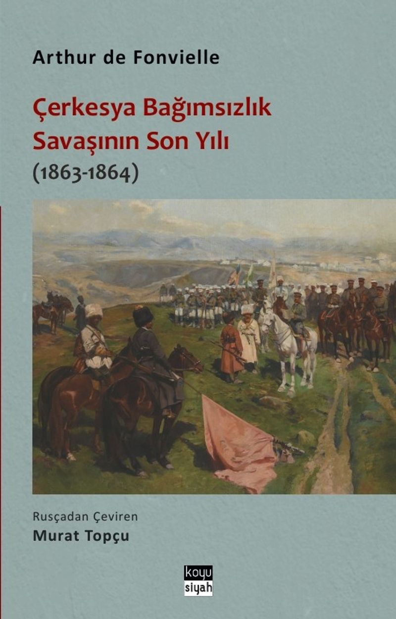Çerkesya Bağımsızlık Savaşının Son Yılı (1863-1864) kitap kapağı