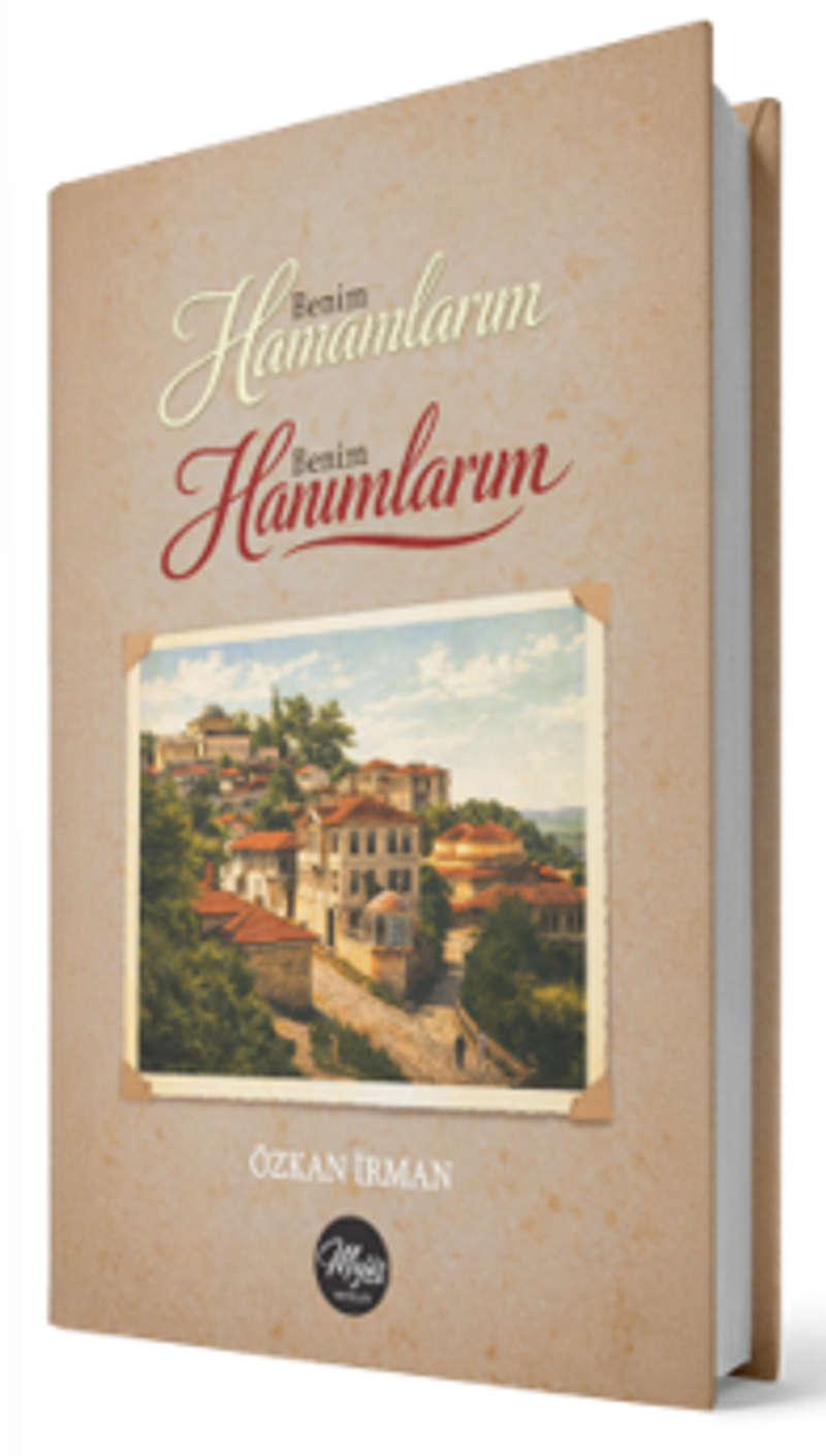 Benim Hamamlarım Benim Hanımlarım kitap kapağı