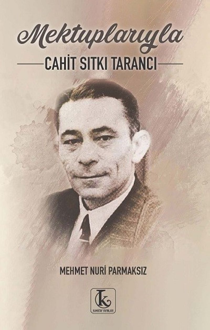 Mektuplarıyla Cahit Sıtkı Tarancı kitap kapağı