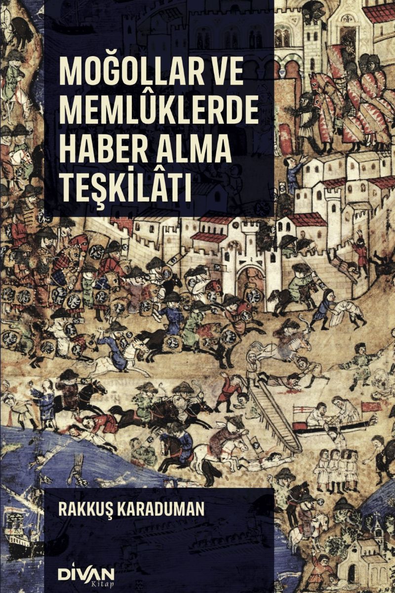 Moğollar ve Memlûklerde Haber Alma Teşkilatı kitap kapağı