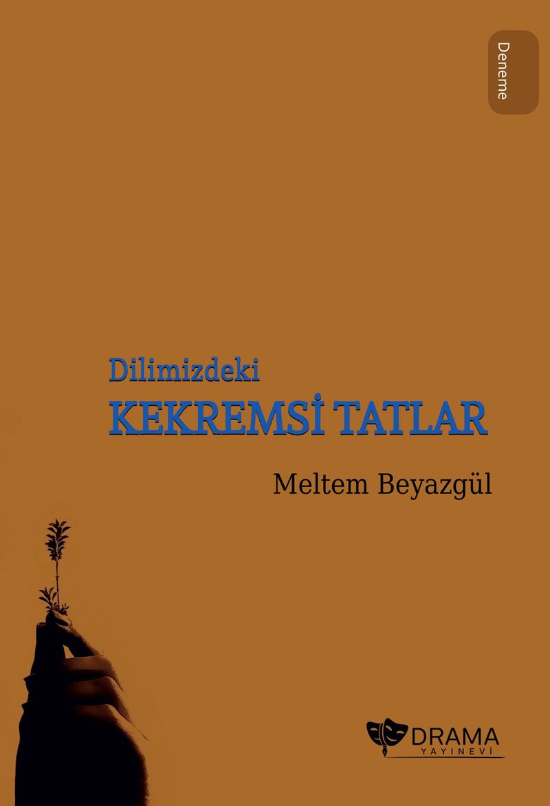 Dilimizdeki Kekremsi Tatlar kitap kapağı