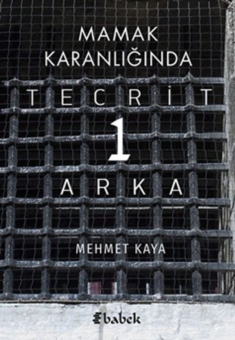 Mamak Karanlığında Tecrit 1 Arka kitap kapağı