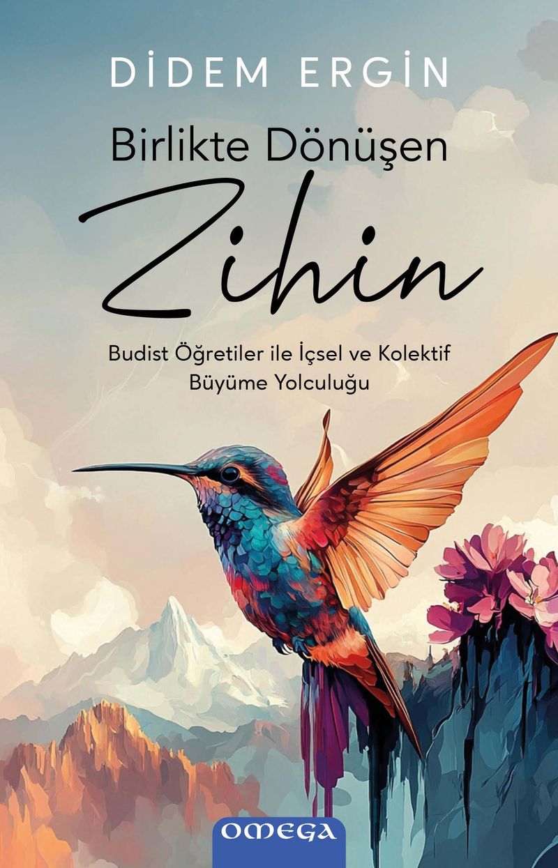 Birlikte Dönüşen Zihin Budist Öğretiler ile İçsel ve Kolektif Büyüme Yolculuğu kitap kapağı