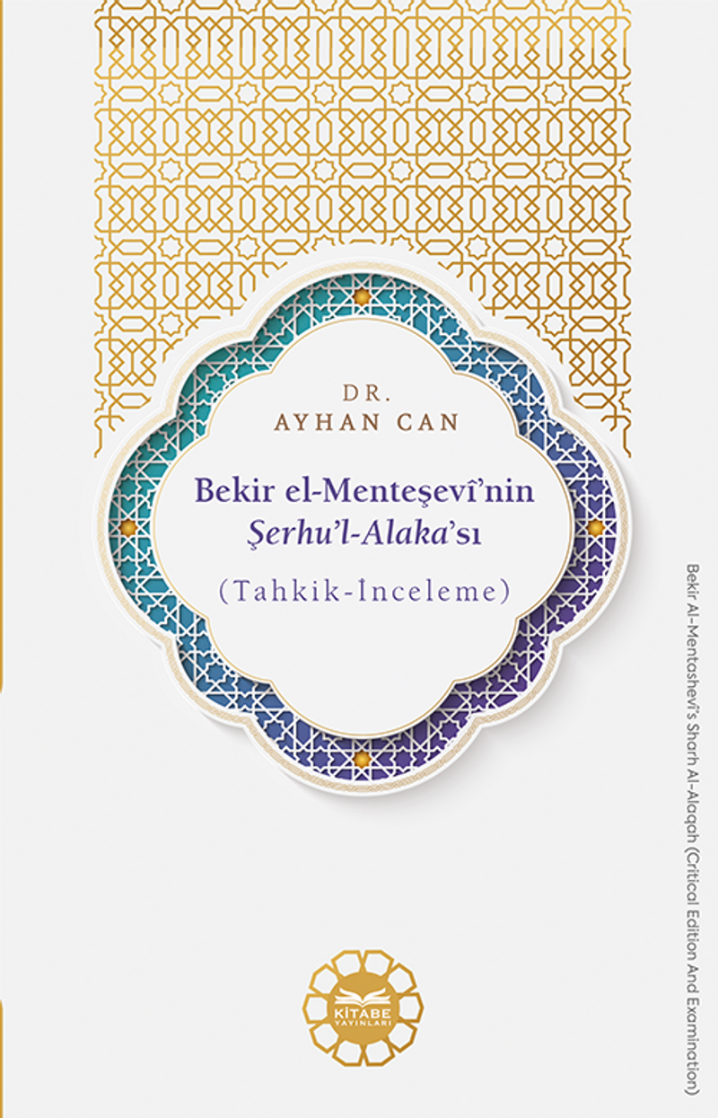 Bekir el-Menteşevî'nin Şerhu'l-Alaka'sı (Tahkik-İnceleme) kitap kapağı
