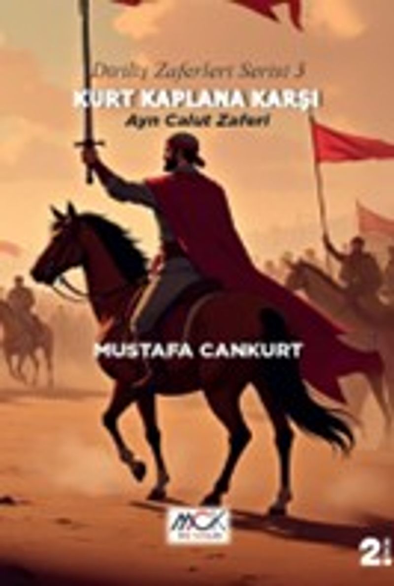Kurt Kaplana Karşı Ayn Calut Zaferi / Diriliş Zaferleri Serisi 3 kitap kapağı