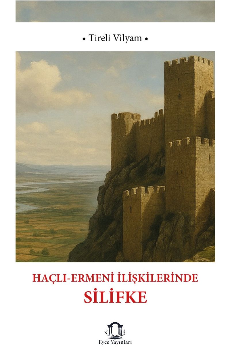 Haçlı-Ermeni İlişkilerinde Silifke'nin Rolü kitap kapağı