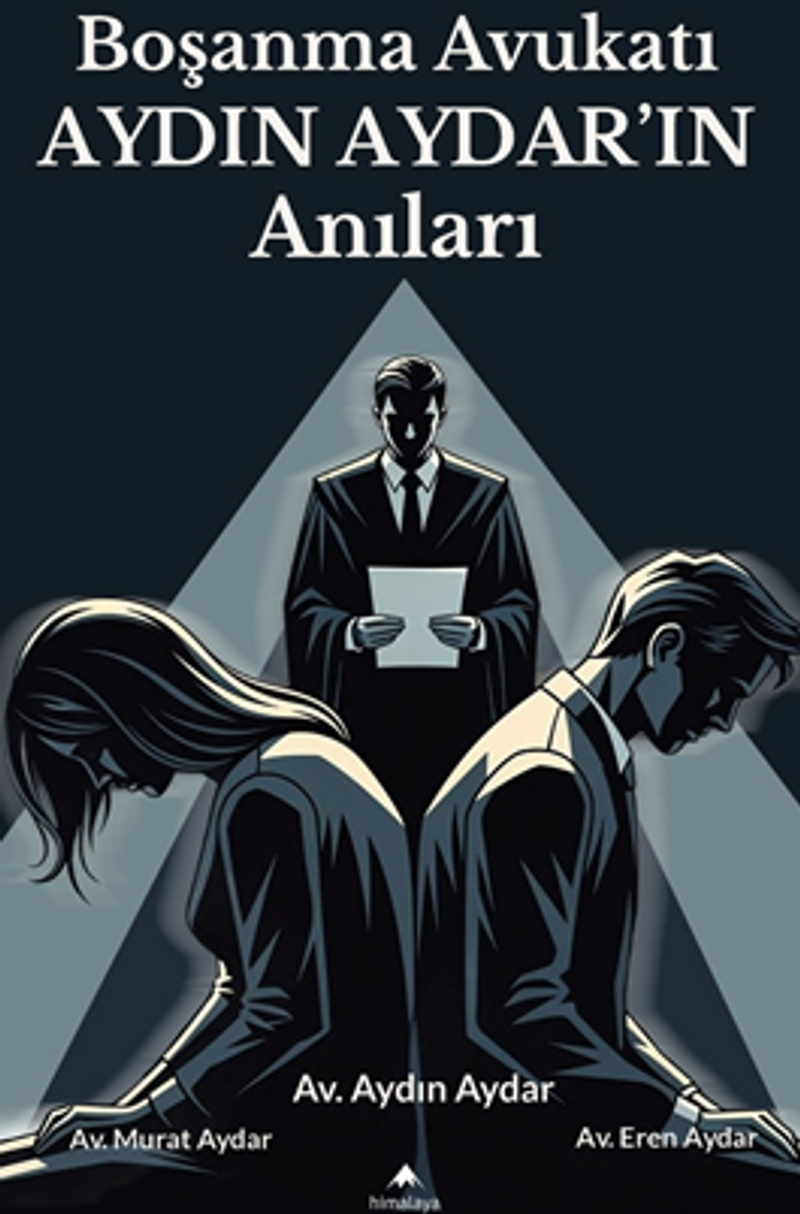 Boşanma Avukatı Aydın Aydar'ın Anıları kitap kapağı