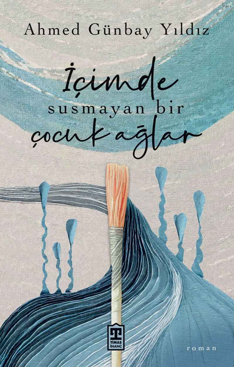 İçimde Susmayan Bir Çocuk Ağlar kitap kapağı