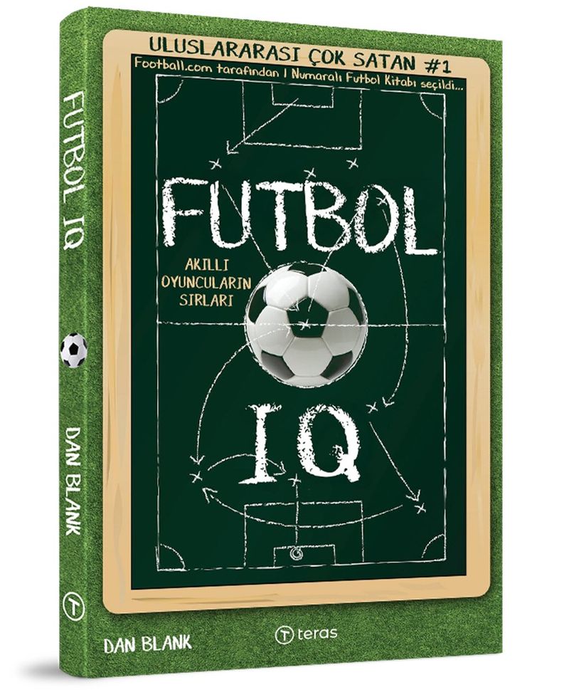 Futbol IQ: Akıllı Oyuncuların Sırları kitap kapağı