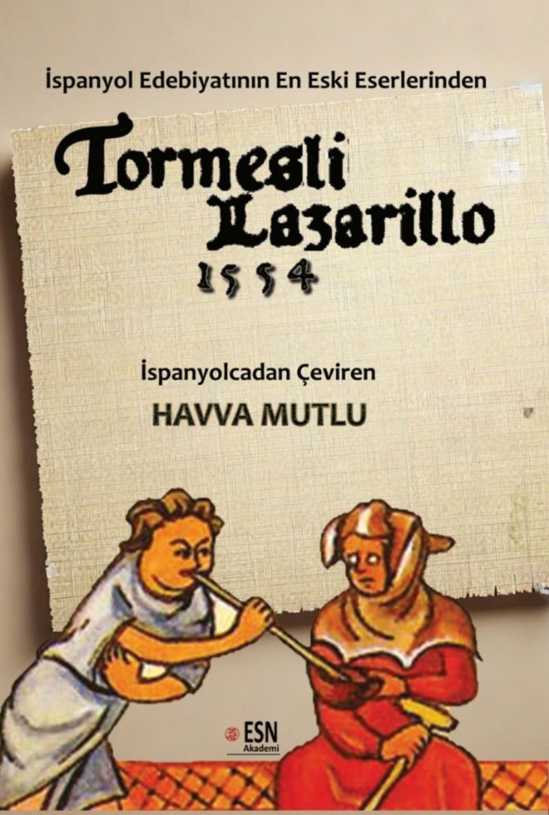 İspanya Dilinin En Eski Eserlerinden Biri Tormesli Lazarillo 1554 kitap kapağı