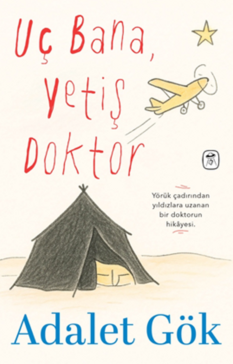 Uç Bana, Yetiş Doktor kitap kapağı
