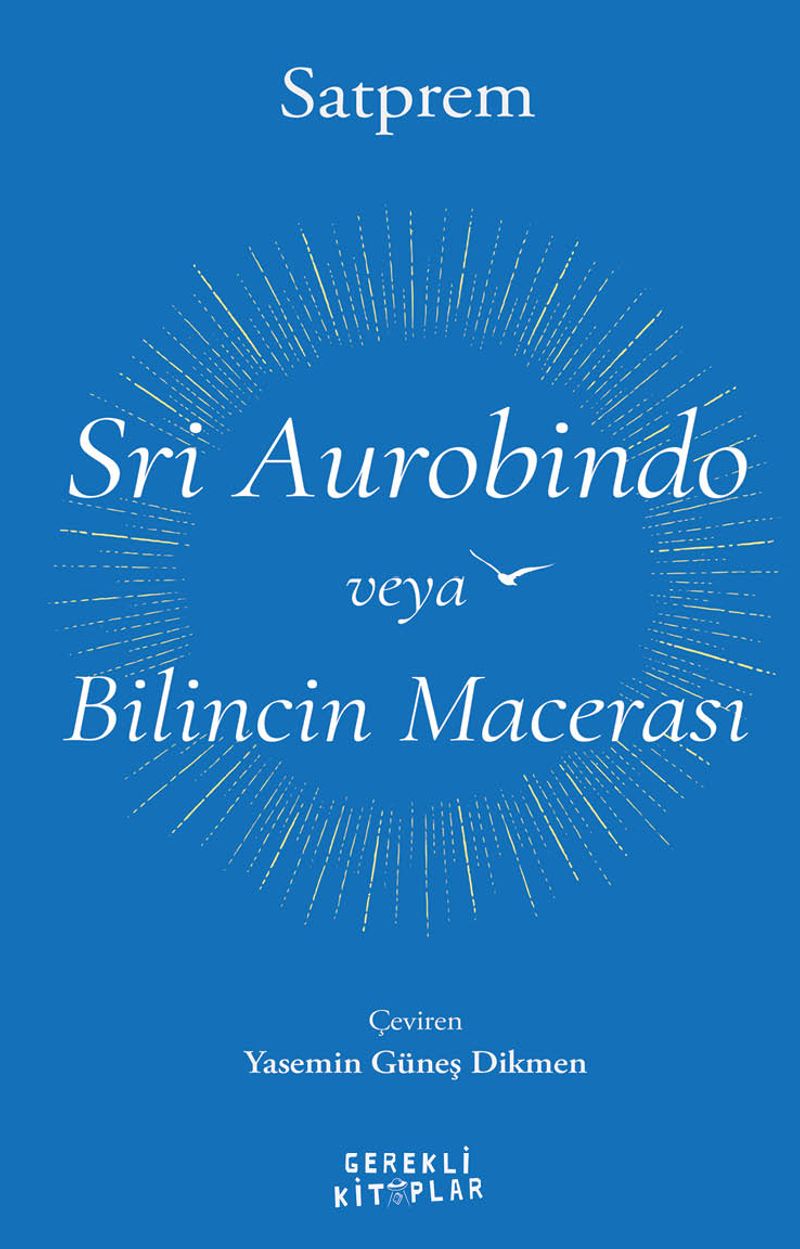 Sri Aurobindo veya Bilincin Macerası kitap kapağı