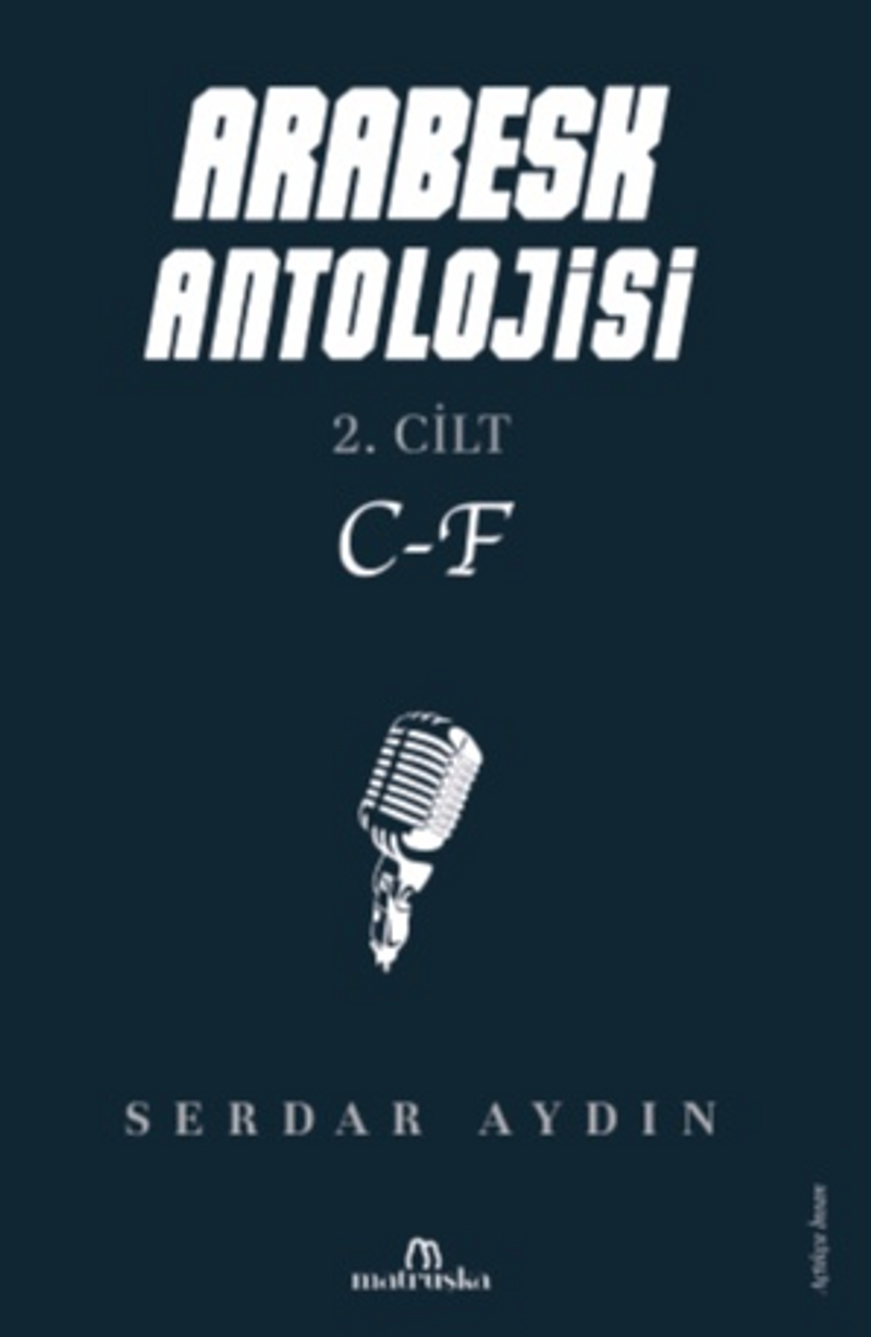 Arabesk Antolojisi 2. Cilt C-F kitap kapağı