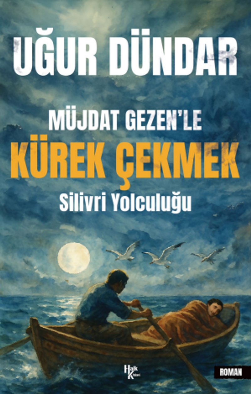 Müjdat Gezen'le Kürek Çekmek Silivri Yolculuğu kitap kapağı