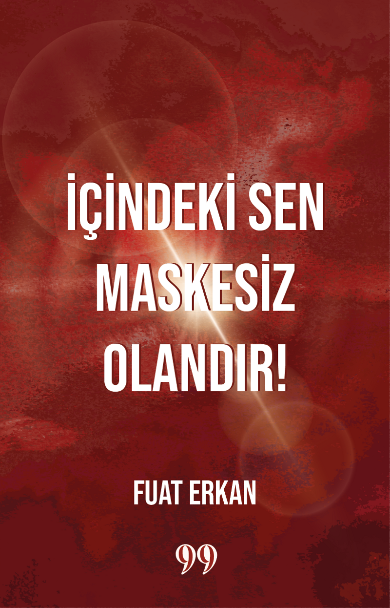 İçindeki Sen Maskesiz Olandır kitap kapağı